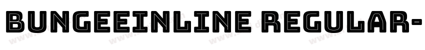 BungeeInline Regular字体转换